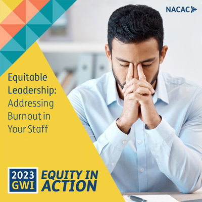 NACAC Learn: GWI: Equity in Action - Equitable Leadership: Addressing ...