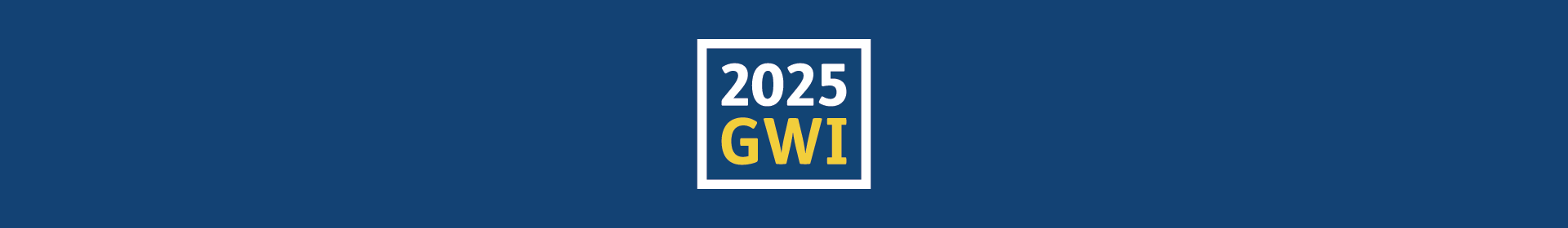 GWI Conference 2025: Review of CFP